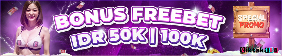 BONUS FREEBET SLOT IDR 50 